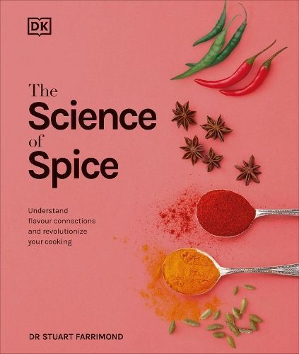 The Science of Spice By Stuart Farrimond 9780241302149 (Hardback)