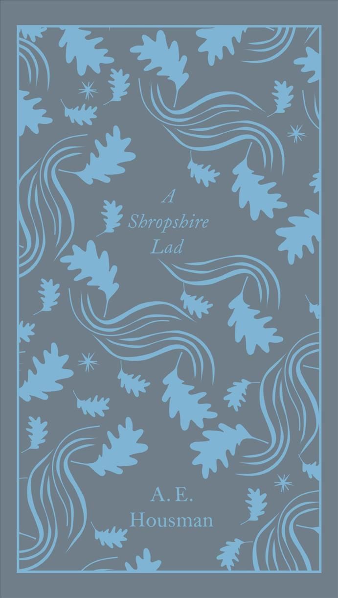A Shropshire Lad By A. E. Housman 9780241303153 (Hardback)
