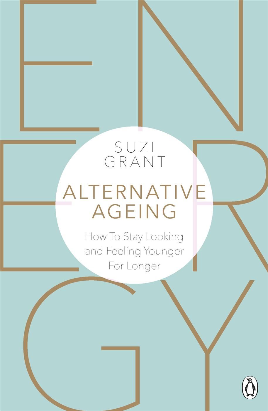 Alternative Ageing By Suzi Grant 9780241388631 (Paperback)