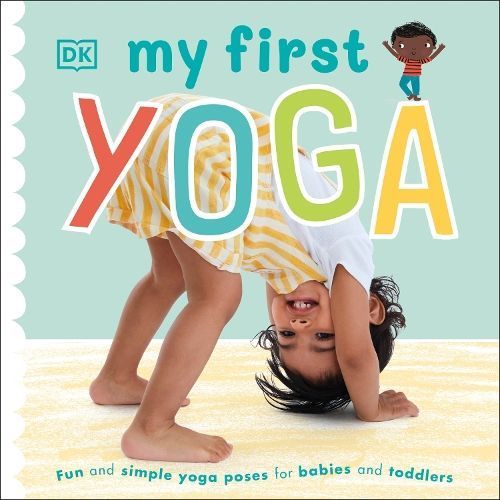 My First Yoga By DK 9780241395769 (Board book)