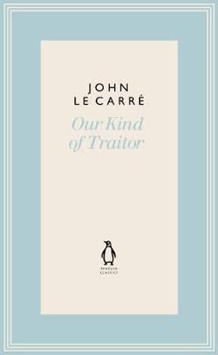 Our Kind of Traitor By John Le Carré 9780241396353 (Hardback)