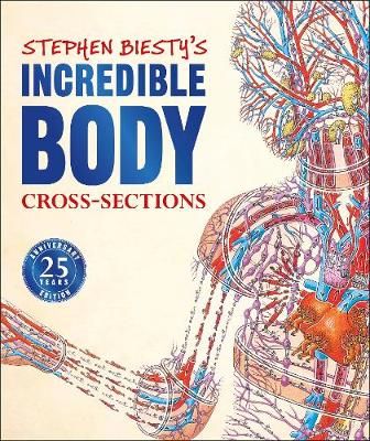 Stephen Biesty's Incredible Body Cross-Sections 9780241403457