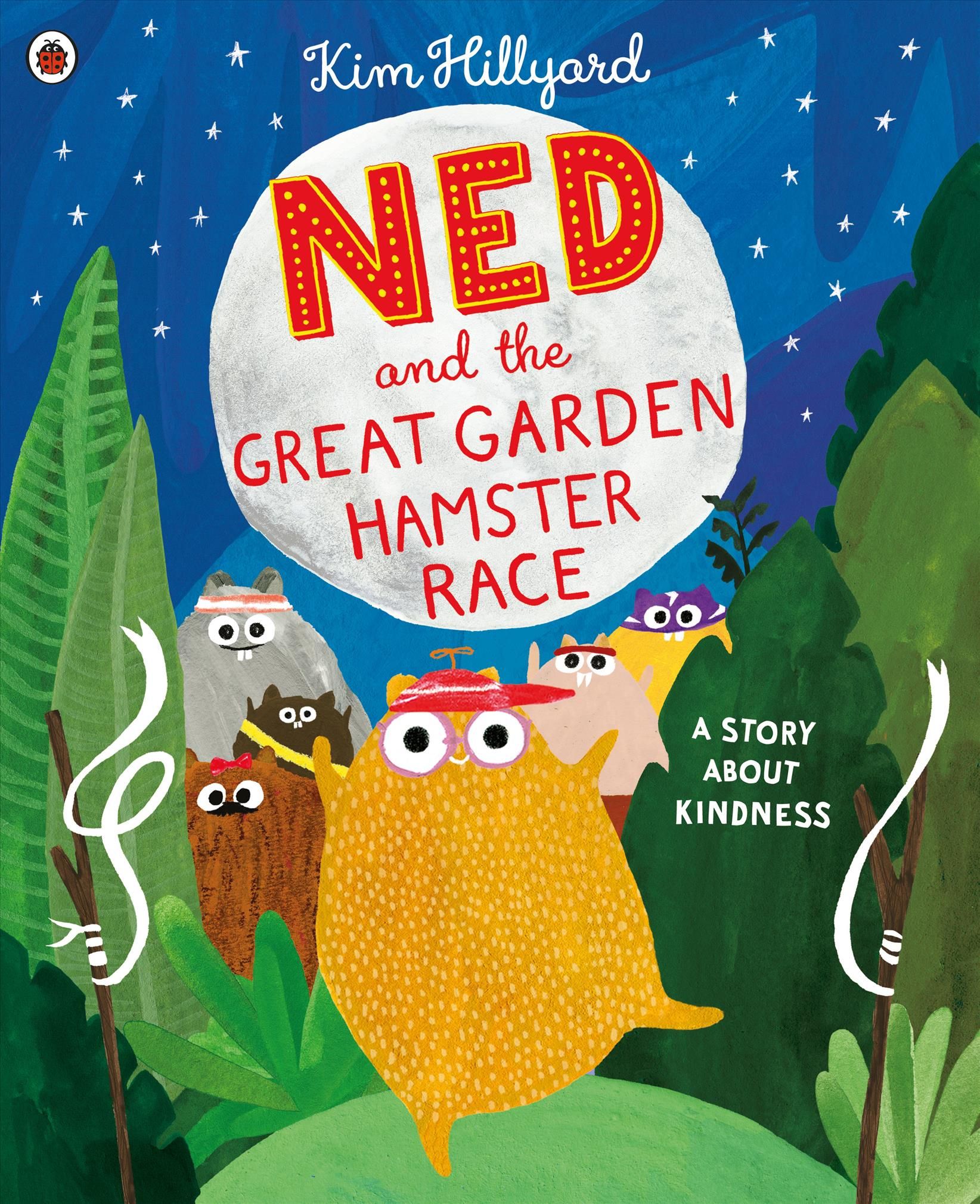 Ned and the Great Garden Hamster Race By Kim Hillyard 9780241413418