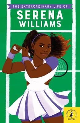 The Extraordinary Life of Serena Williams 9780241433935 (Paperback)