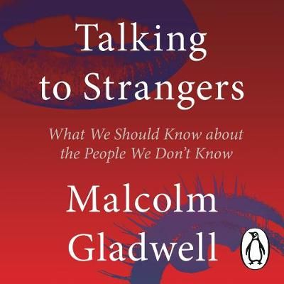Talking to Strangers By Malcolm Gladwell 9780241449509 (CD-Audio)