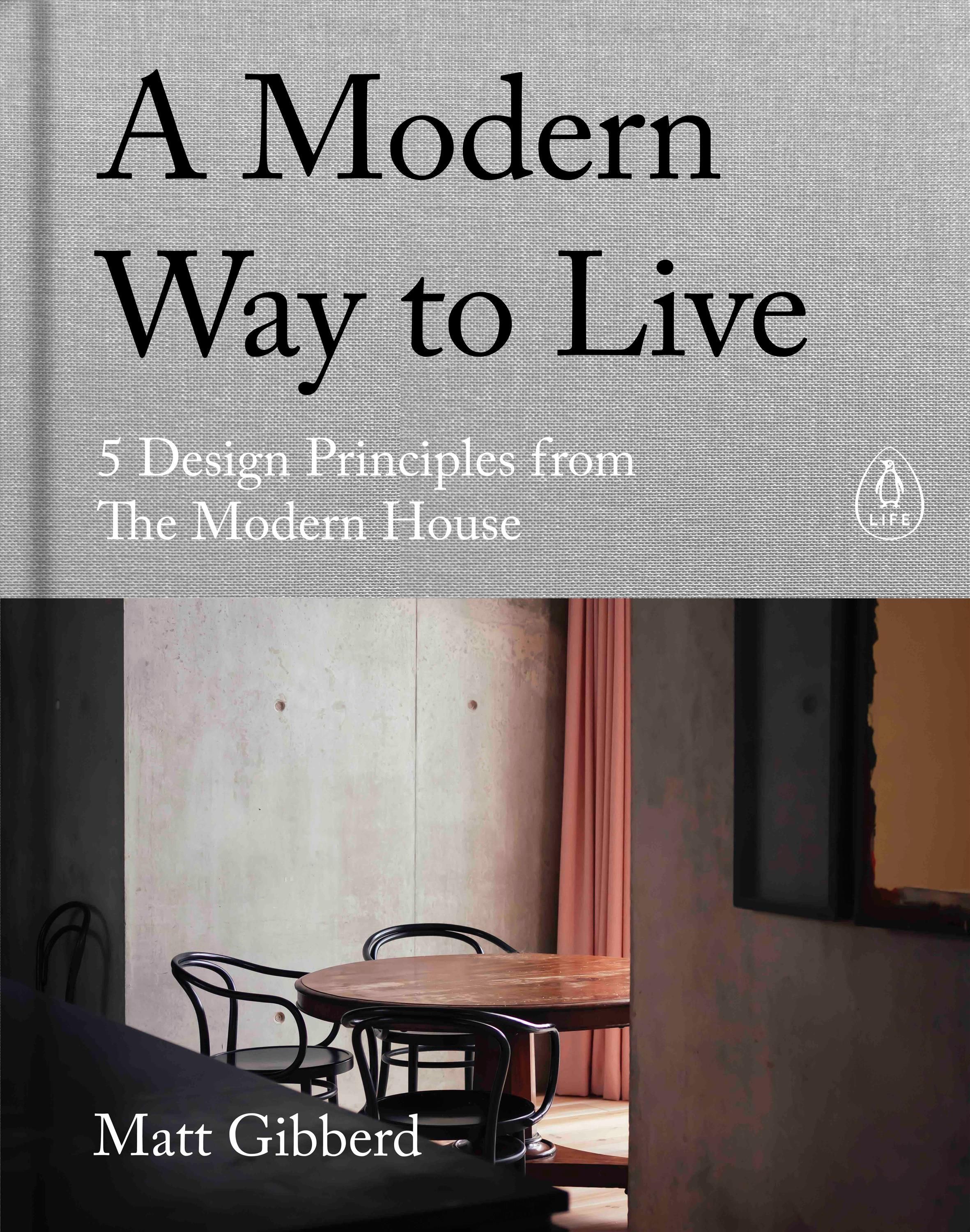 A Modern Way to Live By Matt Gibberd 9780241480496 (Hardback)