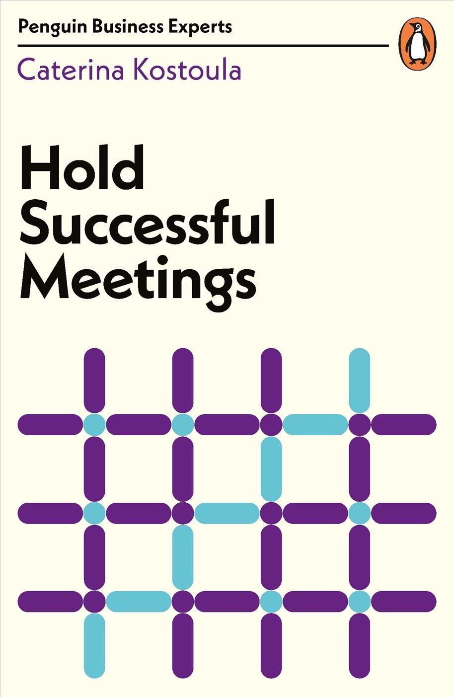 Hold Successful Meetings By Caterina Kostoula 9780241481950