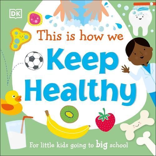 This Is How We Keep Healthy 9780241502686 (Board book)