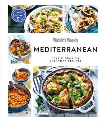 Mediterranean By AUSTRALIAN WOMEN'S WEEKLY 9780241510155 (Hardback)