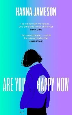 Are You Happy Now By Hanna Jameson 9780241515075 (Hardback)