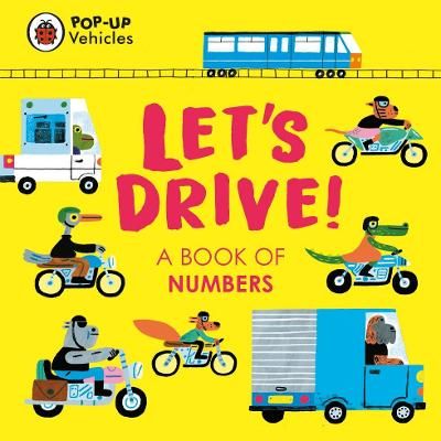 Let's Drive! By Matt Hunt (artist) 9780241535400 (Board book)