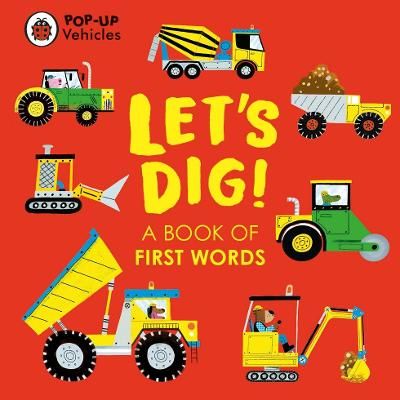 Let's Dig! By Matt Hunt (artist) 9780241535424 (Board book)