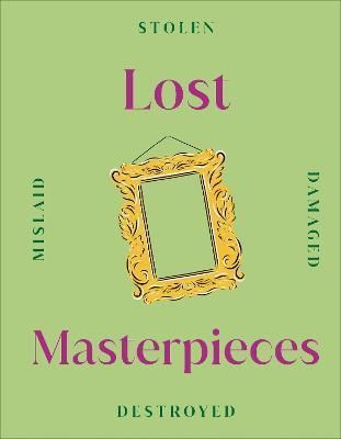 Lost Masterpieces 9780241536421 (Hardback)
