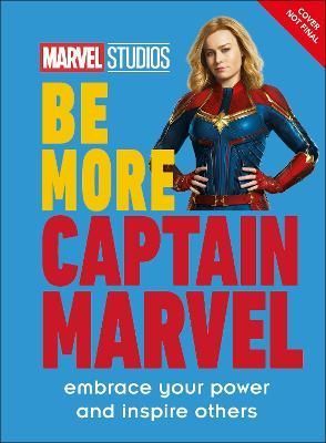 Marvel Studios Be More Captain Marvel By Kendall Ashley 9780241544082