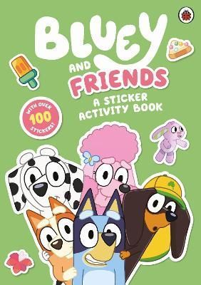 Bluey: Bluey and Friends: A Sticker Activity Book By Bluey (Paperback)