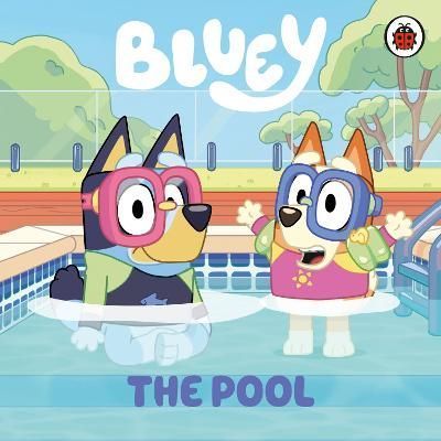The Pool By Bluey 9780241553732 (Board book)