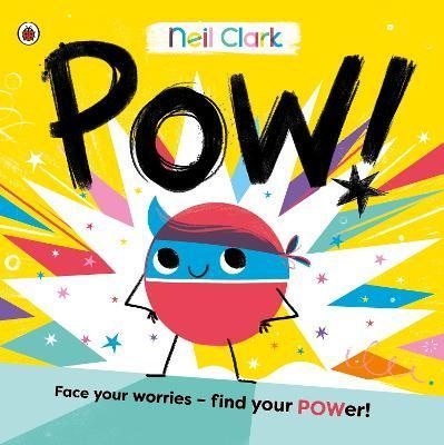 Pow! By Neil Clark 9780241563267 (Paperback)