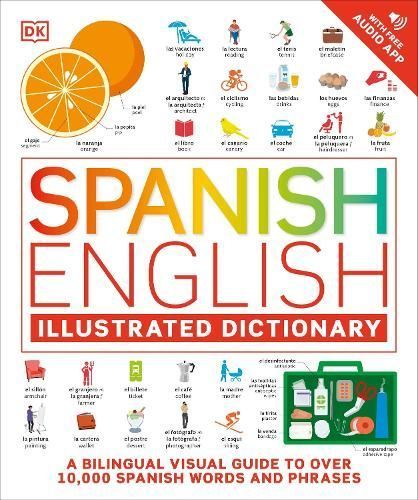 Spanish English Illustrated Dictionary By DK 9780241566183 (Paperback)