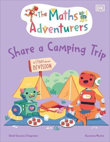 The Maths Adventurers Share a Camping Trip 9780241581865 (Hardback)