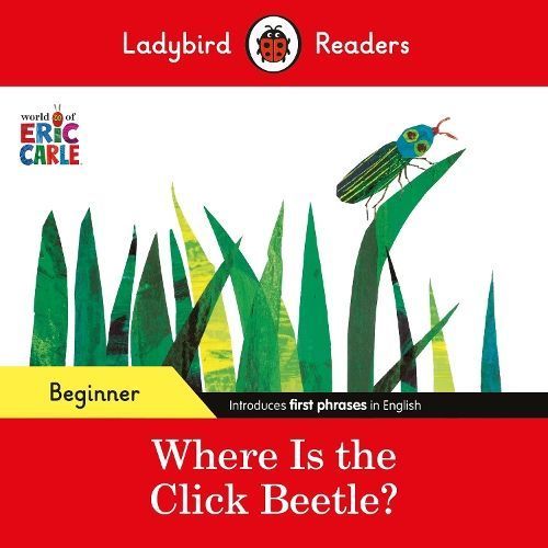 Where Is the Click Beetle? By Eric Carle 9780241587638 (Paperback)