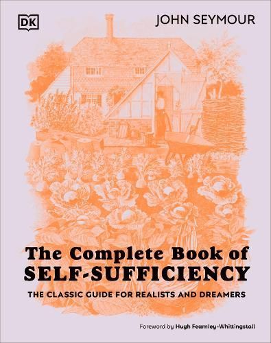 The Complete Book of Self-Sufficiency By John Seymour 9780241593394