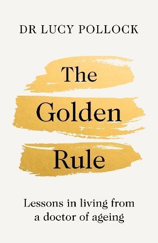 The Golden Rule By Lucy Pollock 9780241593516 (Hardback)