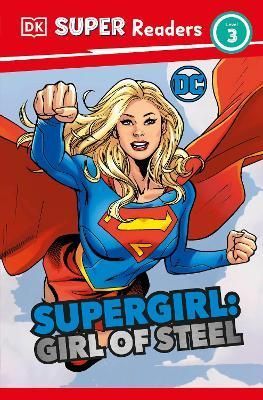 Supergirl, Girl of Steel 9780241605882 (Paperback)