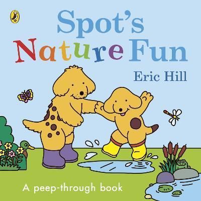 Spot's Nature Fun By Eric Hill (associated with work) 9780241618356