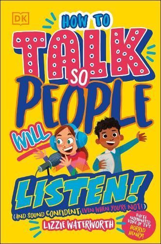 How to Talk So People Will Listen! By Lizzie Waterworth 9780241623459