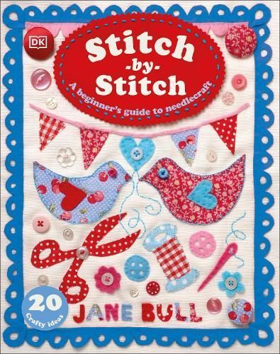 Stitch-by-Stitch By Jane Bull 9780241635391 (Hardback)