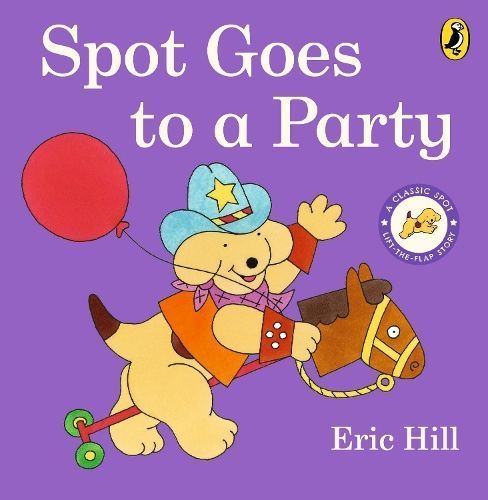 Spot Goes to a Party By Eric Hill 9780241638835 (Board book)