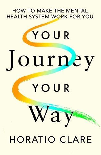 Your Journey, Your Way By Horatio Clare 9780241641330 (Hardback)