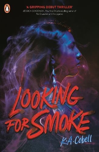 Looking for Smoke By K. A. Cobell 9780241642276 (Paperback)