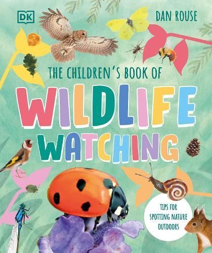 The Children's Book of Wildlife Watching 9780241661819 (Hardback)
