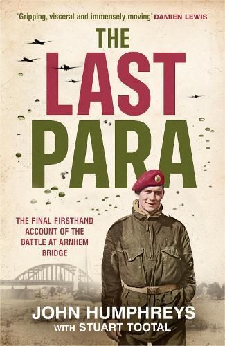 The Last Para By John Humphreys, Stuart Tootal 9780241686324