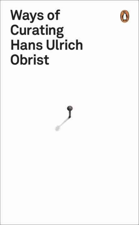 Ways of Curating By Hans Ulrich Obrist 9780241950968 (Paperback)