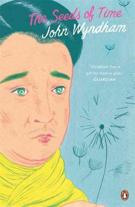 The Seeds of Time By John Wyndham 9780241972168 (Paperback)