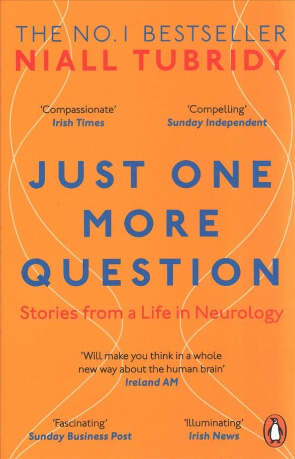 Just One More Question By Niall Tubridy 9780241985380 (Paperback)