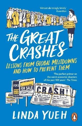 The Great Crashes By Linda Y. Yueh 9780241988084 (Paperback)