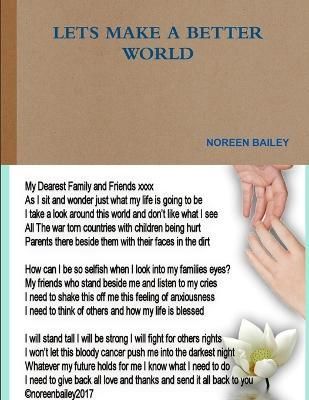Lets Make a Better World By Noreen Bailey 9780244019280 (Paperback)