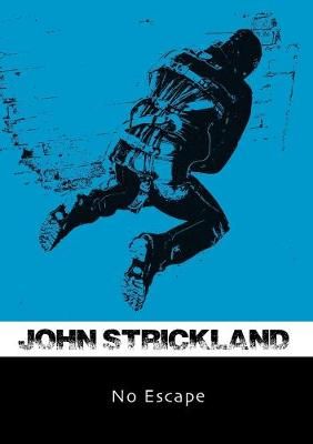 No Escape By Strickland 9780244051327 (Paperback)