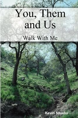 You, Them and Us By Ntueba 9780244056537 (Paperback)