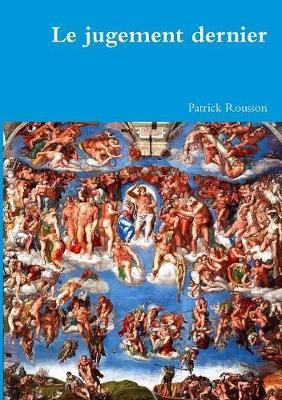 jugement dernier By Rousson 9780244070373 (Paperback)