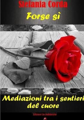 Forse sì By Stefania Corda 9780244087180 (Paperback)
