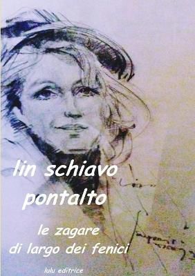 Le Zagare di Largo dei Fenici By Lin Schiavo Pontalto 9780244208417
