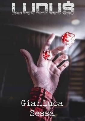 Ludus By Gianluca Sessa 9780244223014 (Paperback)