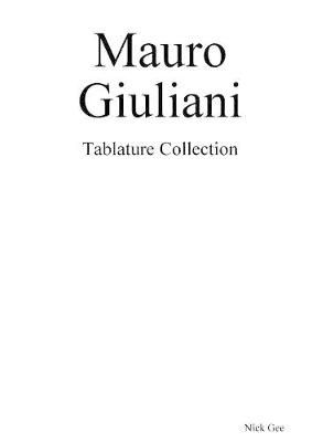 Mauro Giuliani By Nick Gee 9780244323448 (Paperback)