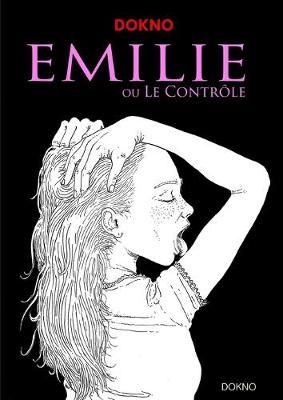 EMILIE ou Le Controle By DOKNO 9780244350406 (Paperback)
