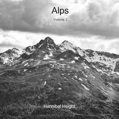 Alps - Volume 2 By Height 9780244416522 (Paperback)