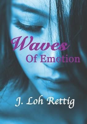 Waves Of Emotion By Loh Rettig 9780244440237 (Paperback)